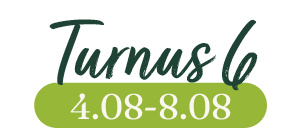 Turnus 6 – 4.08-8.08